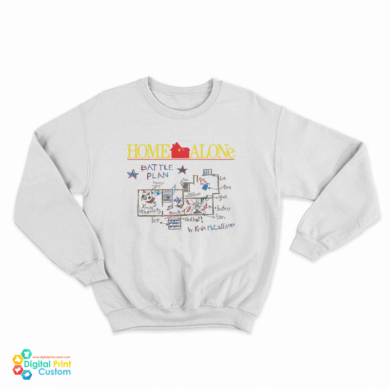 Home Alone Battle Plan Sweatshirt