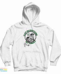 Hunt Mushrooms Not Animals Hoodie