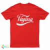 I Enjoy Vagina Parody Coca-Cola T-Shirt