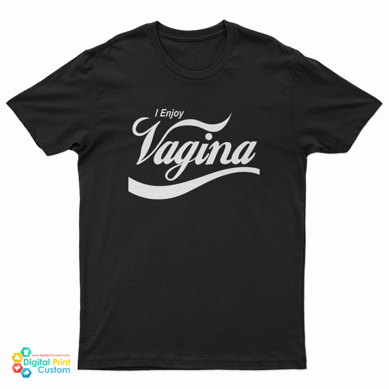 I Enjoy Vagina Parody Coca-Cola T-Shirt
