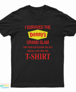 I Survived The Denny’s Grand Slam T-Shirt