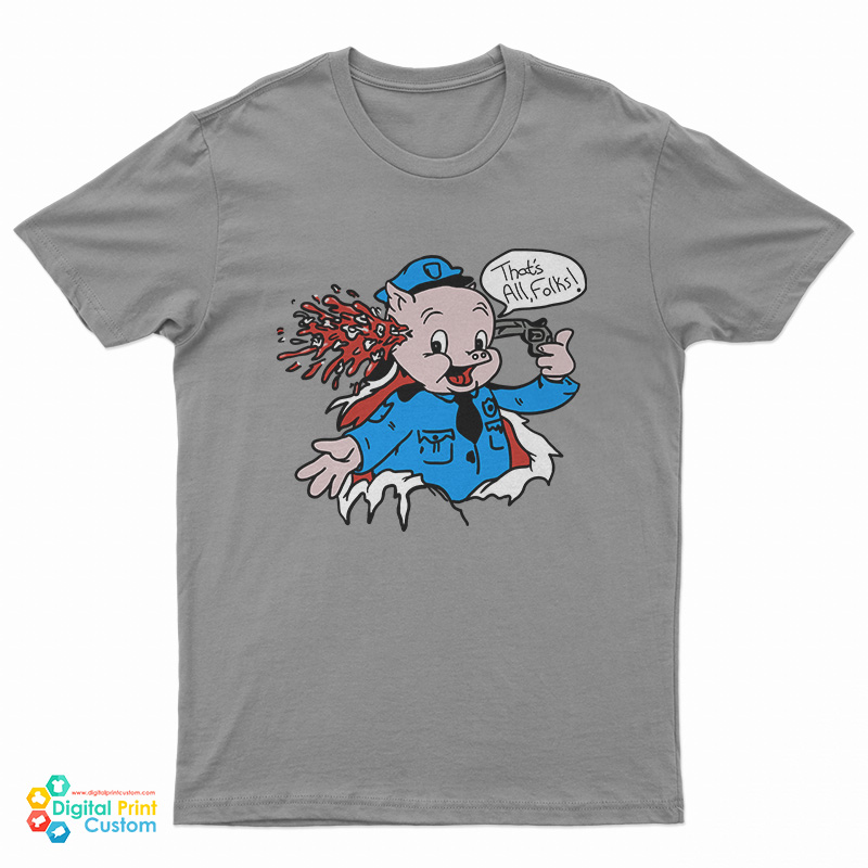 Joe Joegan Porky Pig That's All Folks T-Shirt