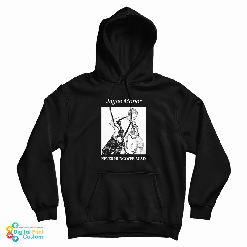 Joyce Manor Never Hungover Again Hoodie