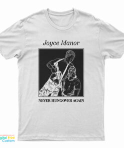 Joyce Manor Never Hungover Again T-Shirt