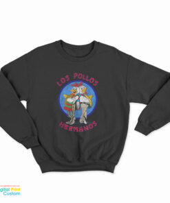 Los Pollos Hermanos Sweatshirt