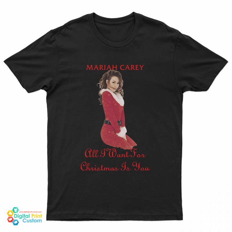 Mariah Carey All I Want For Christmas T-Shirt