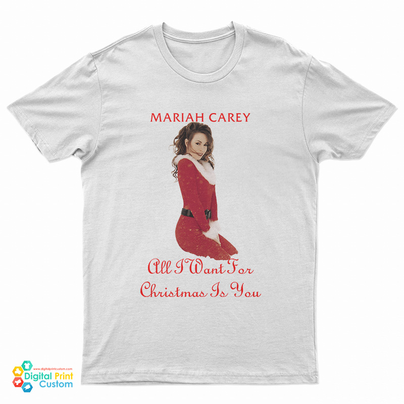 Mariah Carey All I Want For Christmas T-Shirt