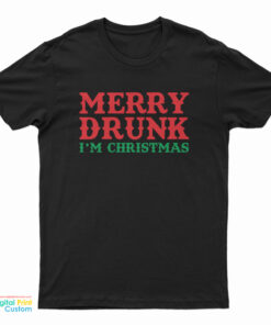 Merry Drunk I'm Christmas T-Shirt