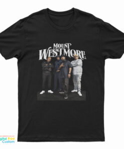 Mount Westmore T-Shirt