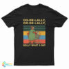 Oo De Lally What A Day Vintage Robin Hood T-Shirt