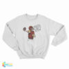 Terry Down There Somewhere Sweatshirt