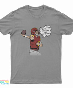 Terry Down There Somewhere T-Shirt