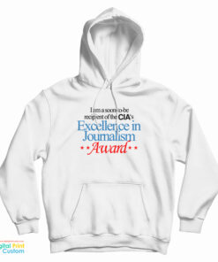 The CIA’s Excellence In Journalism Award Hoodie