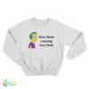 They Them Causing May Hem Sweatshirt