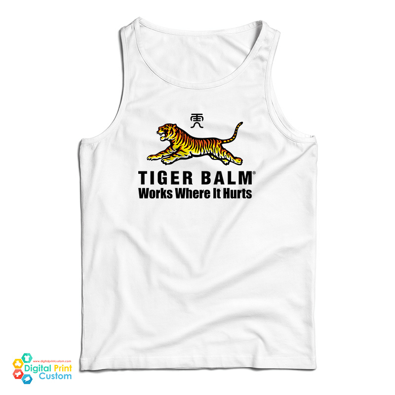 Tiger Balm Works Where It Hurts Tank Top