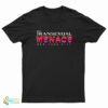 Transexual Menace T-Shirt