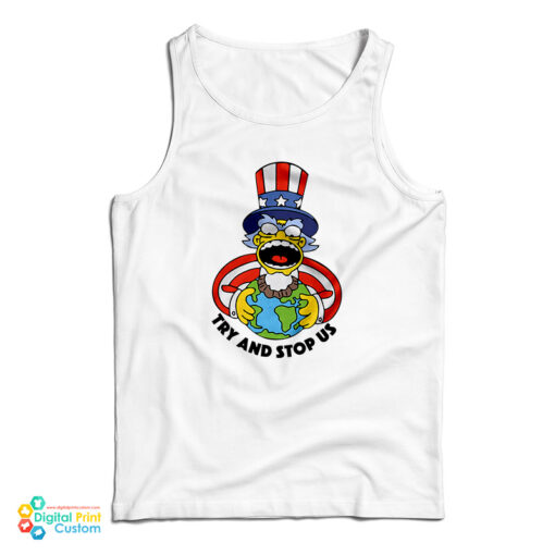 Try And Stop Us The Simpsons Tank Top