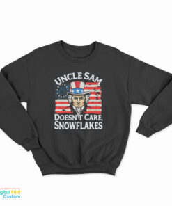 Uncle Sam Don’t Care Snowflake Sweatshirt