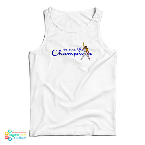 We Are The Champions Queen Freddie Mercury Tank Top