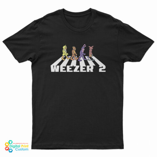Weezer 2 Fnaf Animatronics T-Shirt