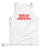 World's Best Ex Girlfriend Tank Top
