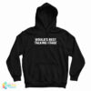 World's Best Talking Stage Hoodie