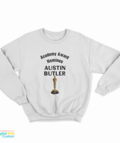 Academy Award Nominee Austin Butler Sweatshirt