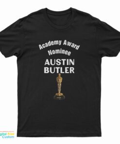 Academy Award Nominee Austin Butler T-Shirt