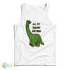 All My Friends Are Dead Tank Top
