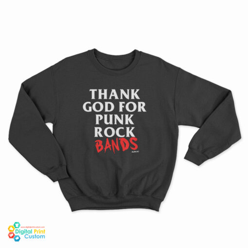 Blink-182 Thank God For Punk Rock Bands Sweatshirt