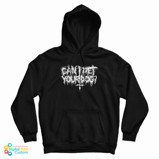 Can I Pet Your Dog Death Metal Logo Hoodie