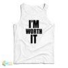 Celine Dion I’m Worth It Tank Top