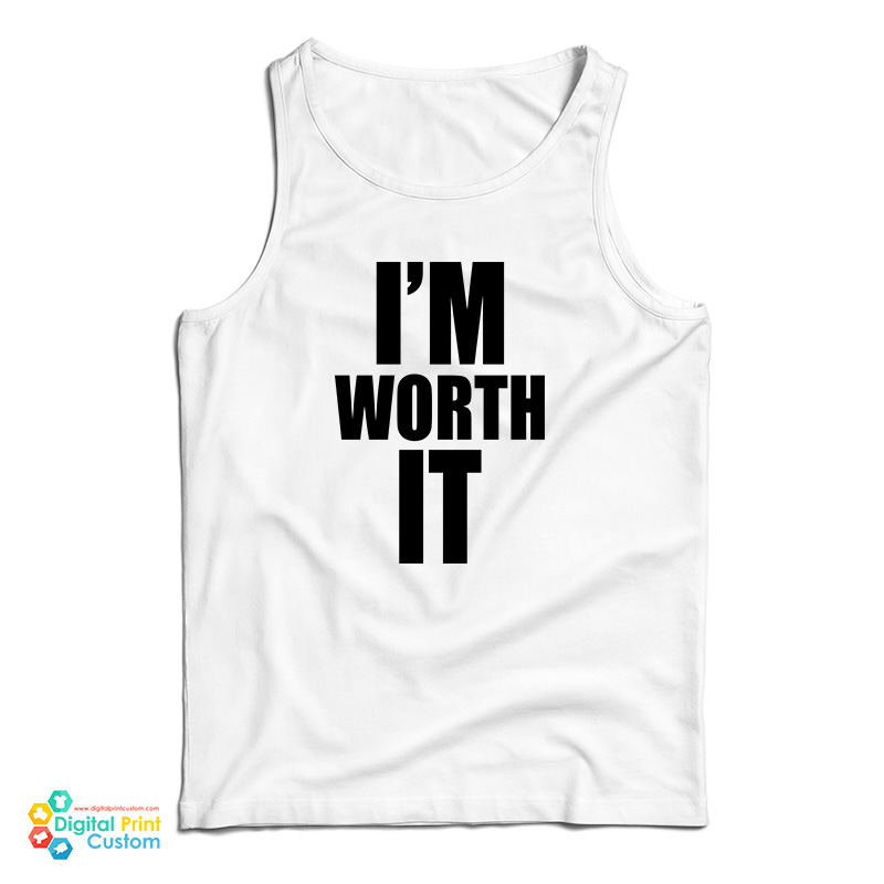 Celine Dion I’m Worth It Tank Top