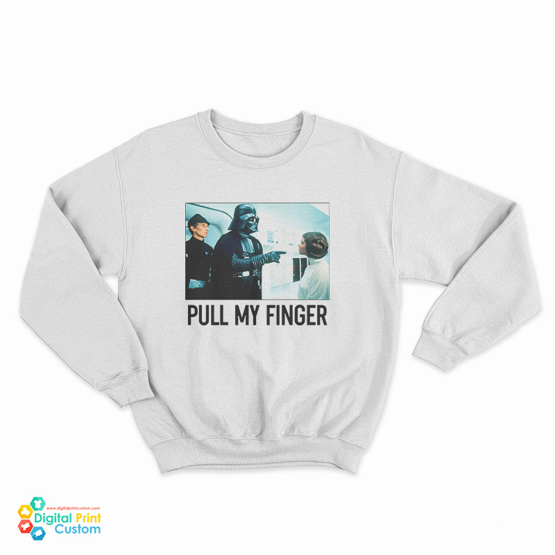 Darth Vader Pull My Finger Sweatshirt