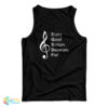 Every Good Bottom Deserve Fist Tank Top
