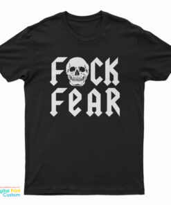 Fuck Fear Drink Beer Stone Cold Steve Austin T-Shirt