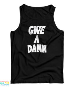 Give A Damn Alex Turner Tank Top