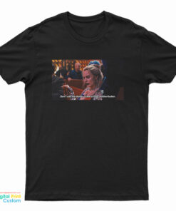 Harley Quinn Don’t Call Me Dumb I Have PhD Motherfucker T-Shirt