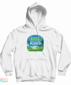 Hidden Valley Ranch Hoodie