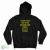 I Come With My Own Background Music Hoodie