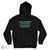 I Like Long Walks On The Beach And Having Sex With Myself Hoodie