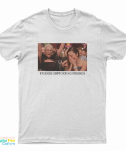Jamie Lee Curtis And Michelle Yeoh Friends Supporting Friends T-Shirt
