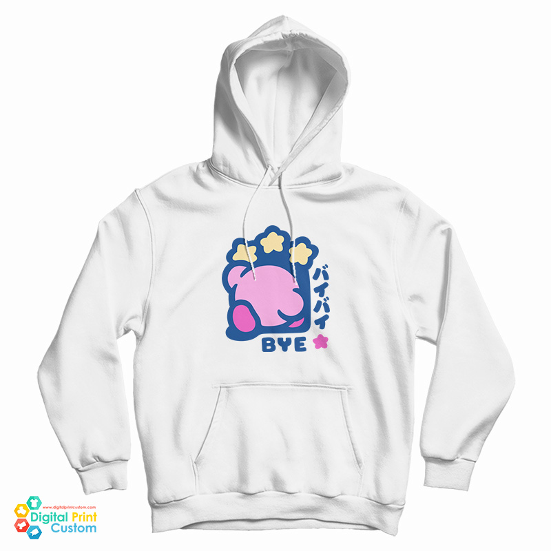 Kirby Bye Funny Hoodie