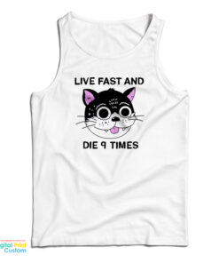 Live Fast And Die 9 Times Tank Top