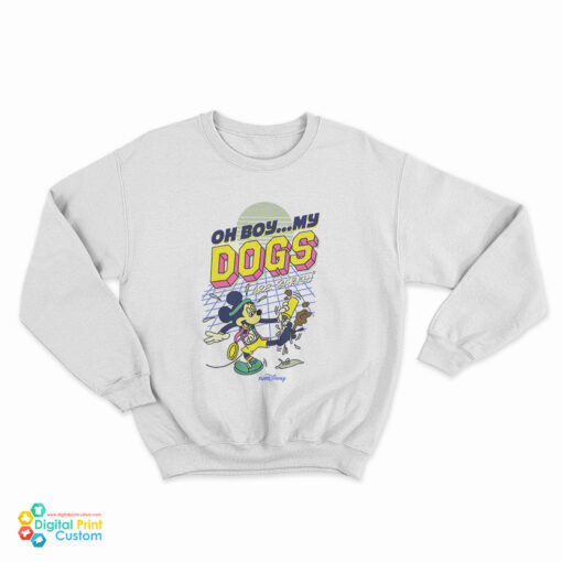 Mickey Oh Boy Dogs Are Barkin' Sweatshirt
