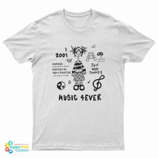 Music 4ever T-Shirt