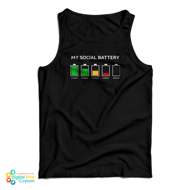 My Social Battery Tank Top