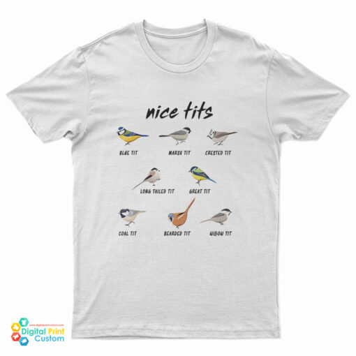 Nice Tits Birds Birdwatcher T-Shirt