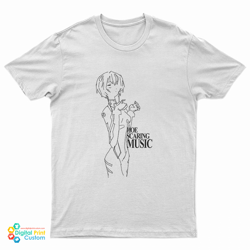 Rei Ayanami Hoe Scaring Music T-Shirt