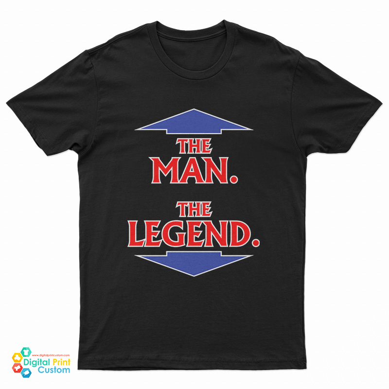 The Man The Legend T-Shirt